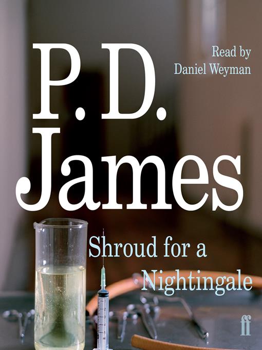 Title details for Shroud for a Nightingale by P.D. James - Available
